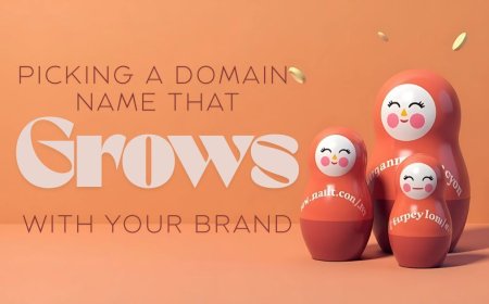 Picking a Domain Name That Grows with Your Brand
