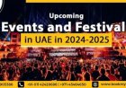 Explore Upcoming Events and Festivals in UAE in 2025