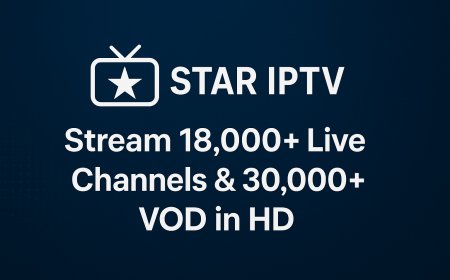 Star IPTV 2025 – The Ultimate Streaming Experience on Any Device