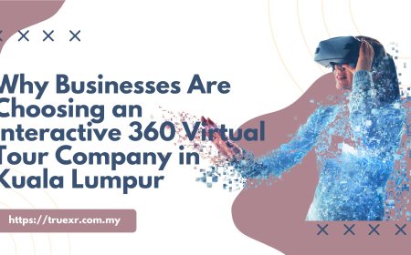Why Businesses Are Choosing an Interactive 360 Virtual Tour Company in Kuala Lumpur